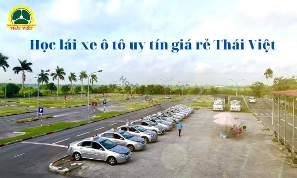 Hoc-lai-xe-o-to-uy-tin-gia-re-tai-Thai-Viet