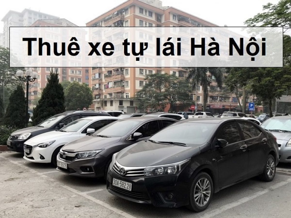 Thuê xe tự lái ở Hà Nội và những điều cần biết khi mới thuê xe.